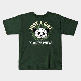 Just a girl who loves pandas Kids T-Shirt